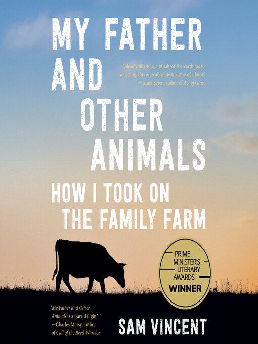 Title details for My Father and Other Animals by Sam Vincent - Available